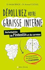 Télécharger le livre :  Dépolluez votre graisse interne
