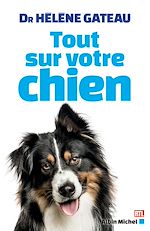 Télécharger le livre :  Tout sur votre chien