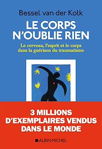 Téléchargez le livre :  Le Corps n’oublie rien