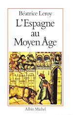 Télécharger le livre :  L'Espagne au Moyen Âge