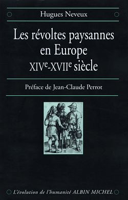 Télécharger le livre :  Les Révoltes paysannes en Europe, XIVe-XVIIe siècle