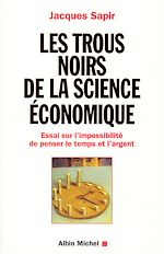 Télécharger le livre :  Les Trous noirs de la science économique