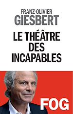 Télécharger le livre :  Le Théâtre des incapables - tome 1