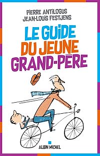 Téléchargez le livre :  Le Guide du jeune grand-père