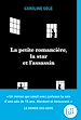Télécharger le livre :  La Petite Romancière, la star et l'assassin