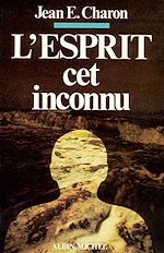 Télécharger le livre :  L'Esprit, cet inconnu