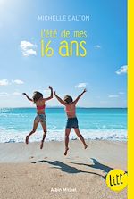 Télécharger le livre :  L'Eté de mes 16 ans
