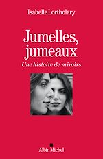 Télécharger le livre :  Jumelles, jumeaux