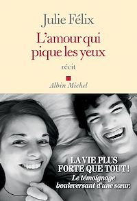 Téléchargez le livre :  L'Amour qui pique les yeux