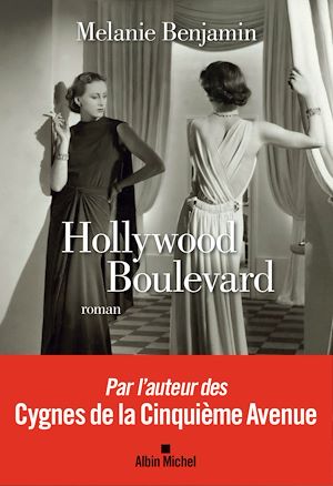 Hollywood Boulevard | Benjamin, Melanie (1962-....). Auteur