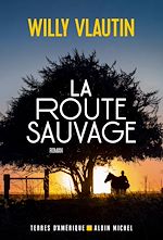 Download this eBook La Route sauvage