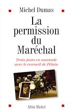 Télécharger le livre :  La Permission du maréchal