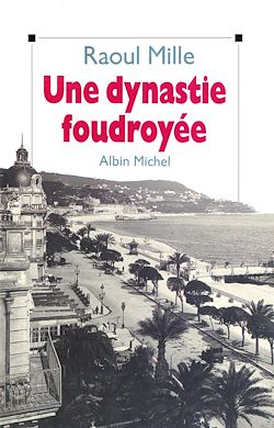 Télécharger le livre :  Une dynastie foudroyée