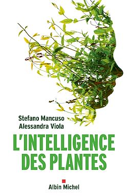 Télécharger le livre :  L'Intelligence des plantes
