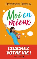 Télécharger le livre :  Moi en mieux