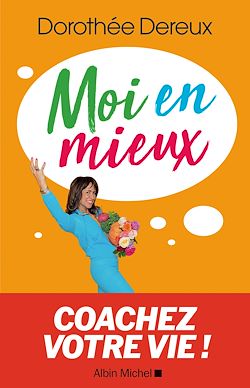 Télécharger le livre :  Moi en mieux