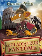 Download this eBook Le Gladiateur fantôme