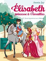 Télécharger le livre :  Jeux équestres au château