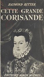 Download this eBook Cette grande Corisande