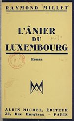 Download this eBook L'ânier du Luxembourg