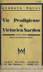 Download this eBook Vie prodigieuse de Victorien Sardou