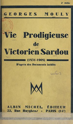 Download the eBook: Vie prodigieuse de Victorien Sardou