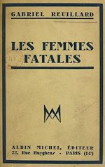 Download this eBook Les femmes fatales