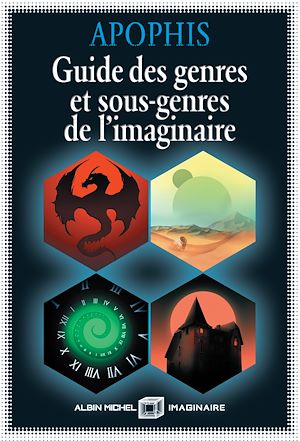 Guide des genres et sous-genres de l imaginaire