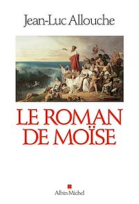 Téléchargez le livre :  Le Roman de Moïse