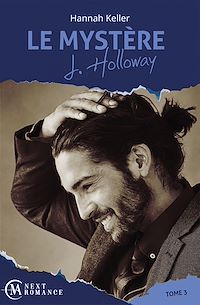 Téléchargez le livre :  Le Mystère J. Holloway - tome 3