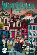 Télécharger le livre :  Retour à Winterhouse Hôtel - tome 2