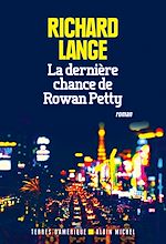 Télécharger le livre :  La Dernière Chance de Rowan Petty