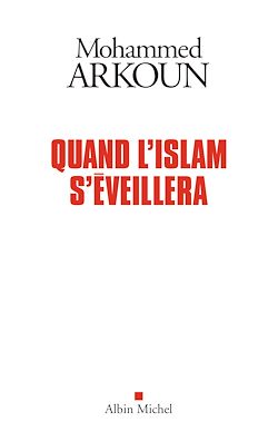 Télécharger le livre :  Quand l’Islam s’éveillera