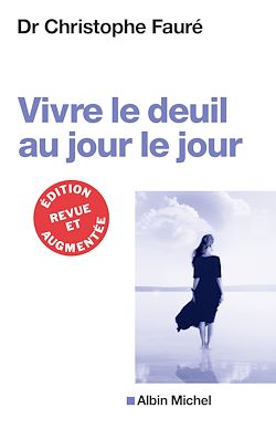 Télécharger le livre :  Vivre le deuil au jour le jour