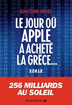 Download this eBook Le Jour où Apple a acheté la Grèce...