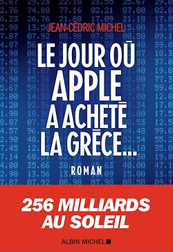 Télécharger le livre :  Le Jour où Apple a acheté la Grèce...