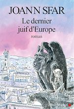 Télécharger le livre :  Le Dernier Juif d'Europe