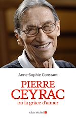Download this eBook Pierre Ceyrac ou la grâce d'aimer