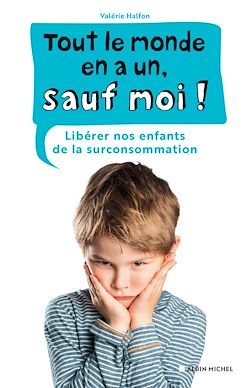Télécharger le livre :  Tout le monde en a un, sauf moi !