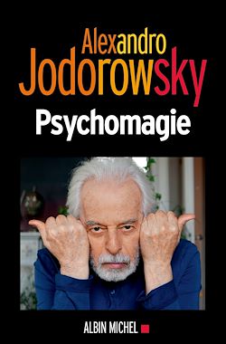 Télécharger le livre :  Psychomagie