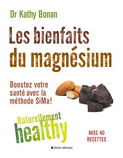 Télécharger le livre :  Les Bienfaits du magnésium - Naturellement healty