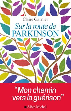Télécharger le livre :  Sur la route de Parkinson