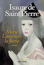 Télécharger le livre :  La Féerie Marie Laurencin