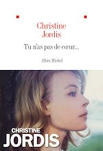 Télécharger le livre :  Tu n'as pas de coeur...