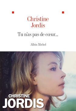 Télécharger le livre :  Tu n'as pas de coeur...