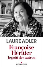 Download this eBook Françoise Héritier, le goût des autres