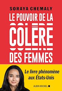 Téléchargez le livre :  Le Pouvoir de la colère des femmes