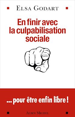 Télécharger le livre :  En finir avec la culpabilisation sociale