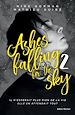 Télécharger le livre :  Ashes falling for the sky - tome 2