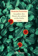 Télécharger le livre :  La Police des fleurs, des arbres et des forêts